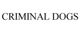 CRIMINAL DOGS trademark