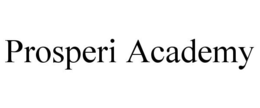 PROSPERI ACADEMY trademark