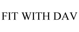 FIT WITH DAV trademark
