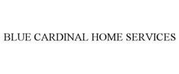 BLUE CARDINAL HOME SERVICES trademark