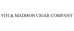9TH & MADISON CIGAR COMPANY trademark
