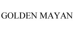 GOLDEN MAYAN trademark
