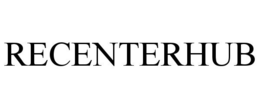 RECENTERHUB trademark