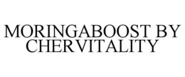 MORINGABOOST BY CHERVITALITY trademark