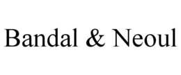 BANDAL & NEOUL trademark