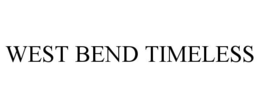 WEST BEND TIMELESS trademark