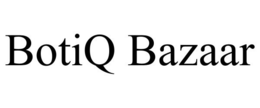 BOTIQ BAZAAR trademark