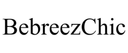 BEBREEZCHIC trademark