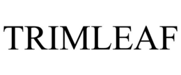 TRIMLEAF trademark