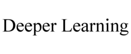 DEEPER LEARNING trademark