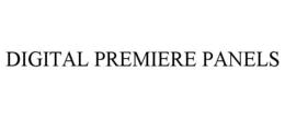 DIGITAL PREMIERE PANELS trademark