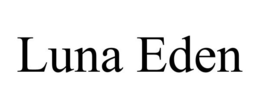 LUNA EDEN trademark