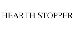 HEARTH STOPPER trademark