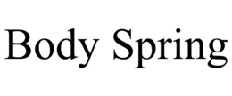 BODY SPRING trademark