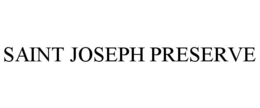 SAINT JOSEPH PRESERVE trademark