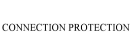 CONNECTION PROTECTION trademark