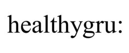 HEALTHYGRU: trademark