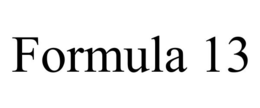 FORMULA 13 trademark