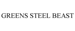 GREENS STEEL BEAST trademark