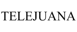 TELEJUANA trademark