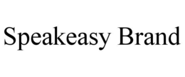 SPEAKEASY BRAND trademark