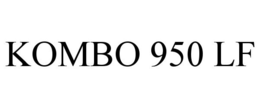 KOMBO 950 LF trademark