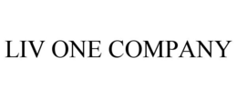 LIV ONE COMPANY trademark