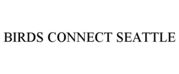 BIRDS CONNECT SEATTLE trademark