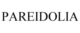 PAREIDOLIA trademark