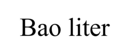 BAO LITER trademark