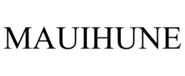 MAUIHUNE trademark