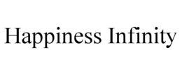 HAPPINESS INFINITY trademark