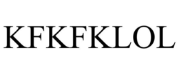 KFKFKLOL trademark