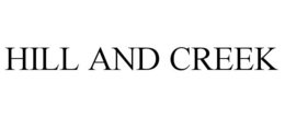 HILL AND CREEK trademark