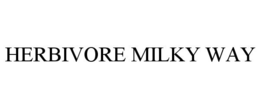 HERBIVORE MILKY WAY trademark
