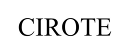 CIROTE trademark