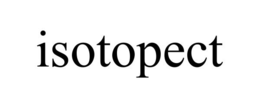 ISOTOPECT trademark