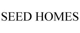 SEED HOMES trademark