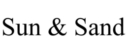 SUN & SAND trademark