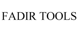 FADIR TOOLS trademark
