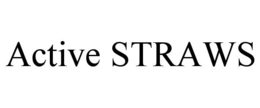 ACTIVE STRAWS trademark