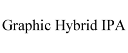 GRAPHIC HYBRID IPA trademark