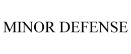 MINOR DEFENSE trademark