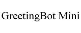 GREETINGBOT MINI trademark