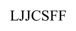 LJJCSFF trademark