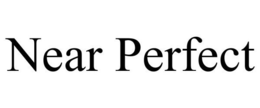 NEAR PERFECT trademark