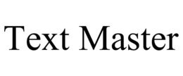 TEXT MASTER trademark