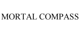 MORTAL COMPASS trademark