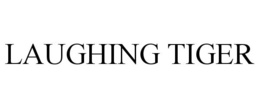 LAUGHING TIGER trademark