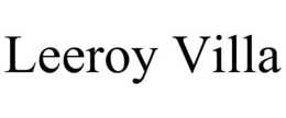 LEEROY VILLA trademark